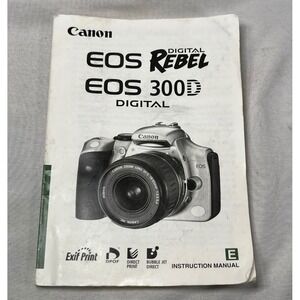 Canon EOS Rebel EOS 300D Digital Camera Instruction Manual User Guide 2003